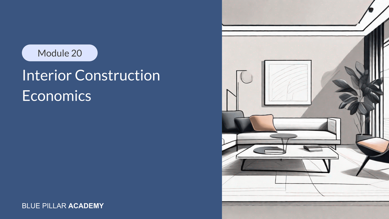 Interior Construction Economics – Blue Pillar Online